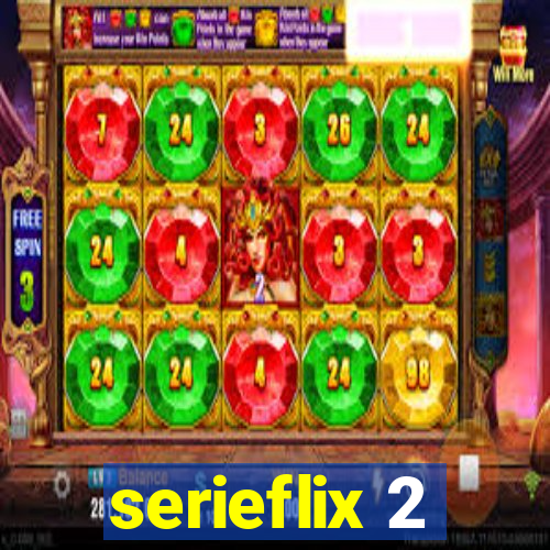 serieflix 2